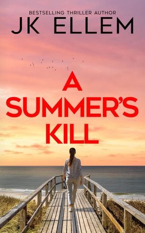 A Summer's Kill