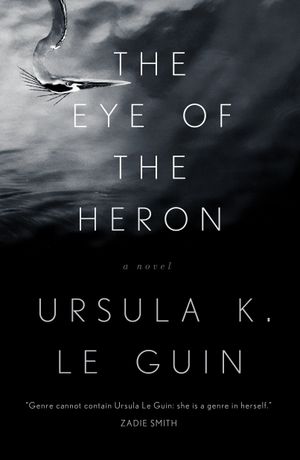 The Eye of the Heron