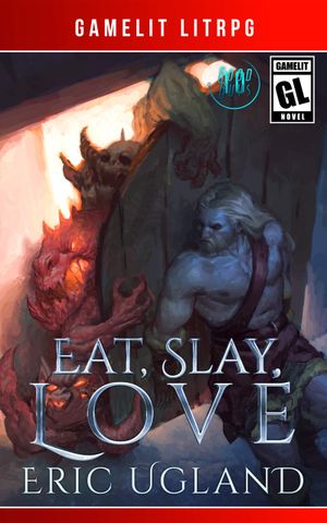 Eat, Slay, Love