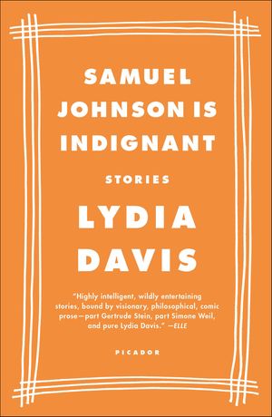 Samuel Johnson Is Indignant: Stories
