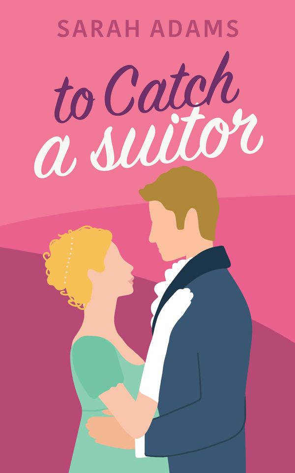 To Catch A Suitor Book Cover
