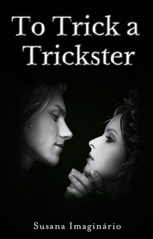 To Trick a Trickster