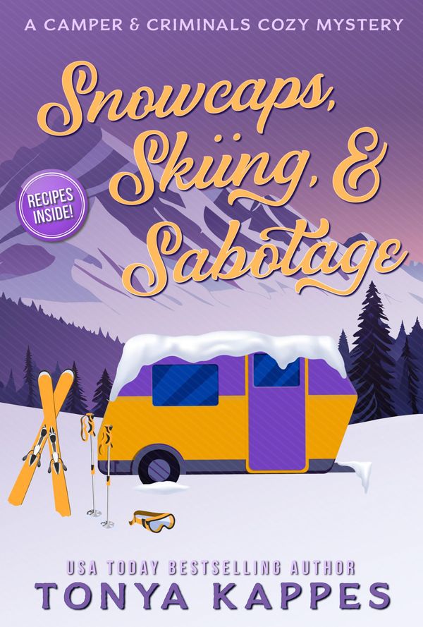 Snowcaps, Skiing, & Sabotage Book Cover