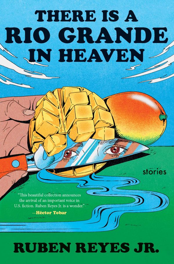 There Is a Rio Grande in Heaven Book Cover