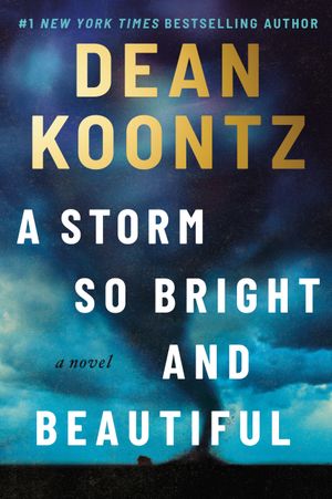 A Storm So Bright and Beautiful