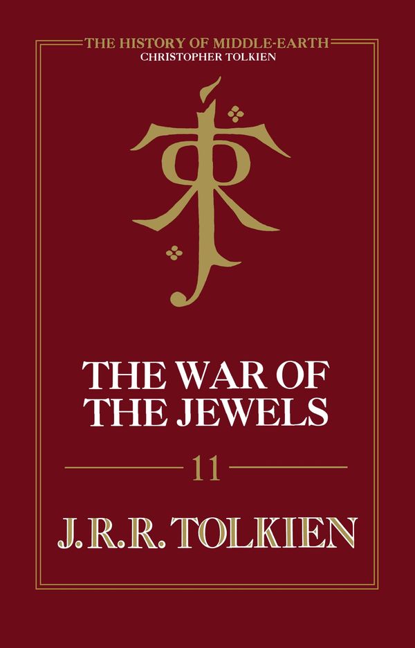 The War of the Jewels: The Later Silmarillion, Part Two Book Cover
