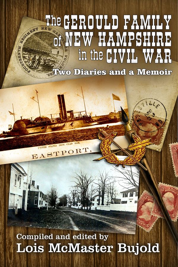 The Gerould Family of New Hampshire in the Civil War: Two Diaries and a Memoir Book Cover