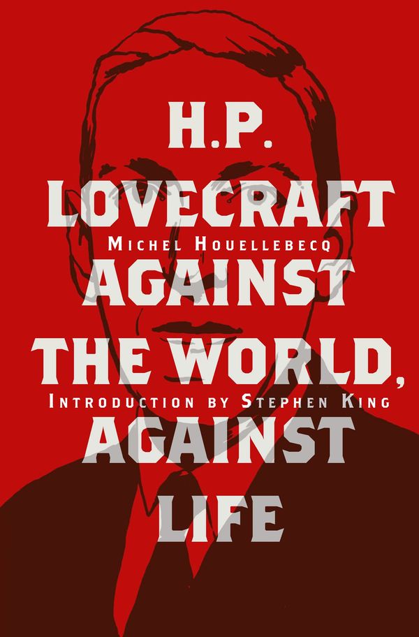 H. P. Lovecraft: Against the World, Against Life Book Cover