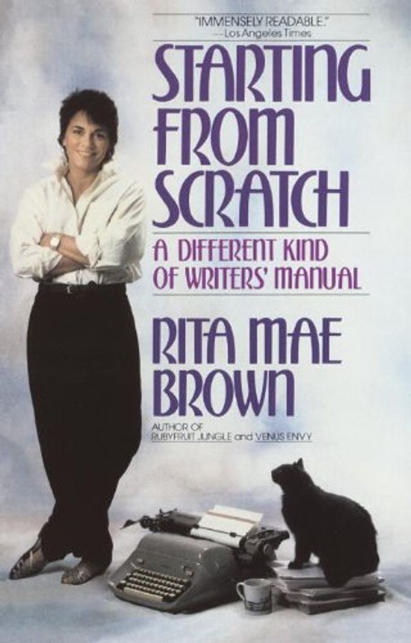 Starting from Scratch: A Different Kind of Writers' Manual Book Cover