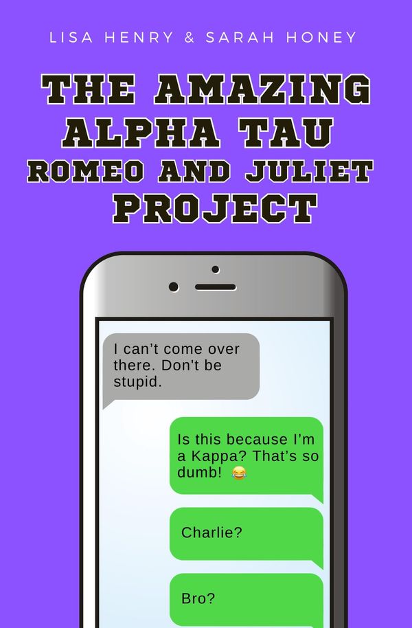 The Amazing Alpha Tau Romeo and Juliet Project Book Cover
