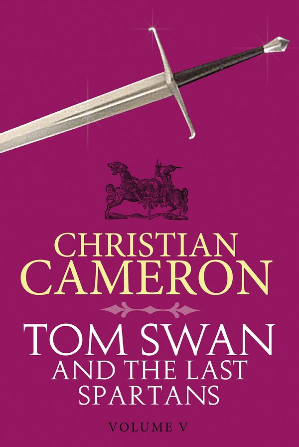 Tom Swan and the Last Spartans: Part Five Book Cover