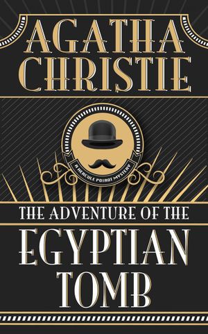 The Adventure of the Egyptian Tomb