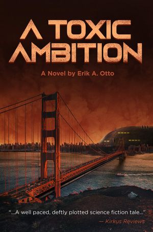 A Toxic Ambition
