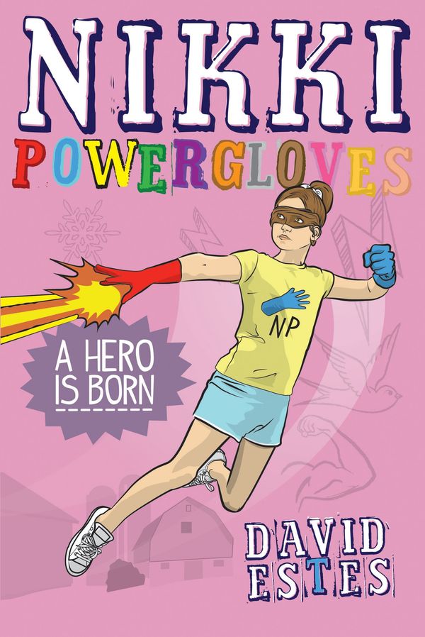 Nikki Powergloves- A Hero is Born cover