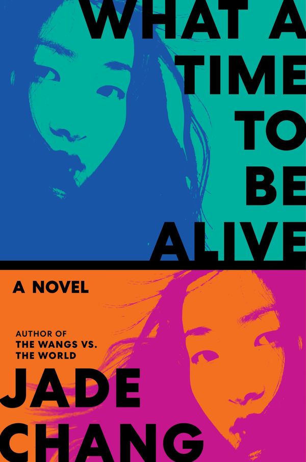 What a Time to Be Alive Book Cover