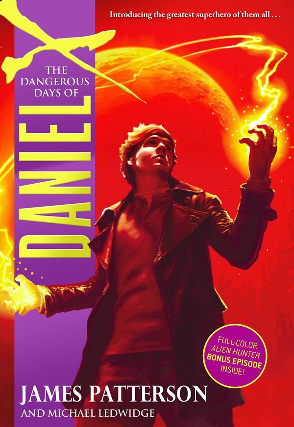 The Dangerous Days of Daniel X Book Cover