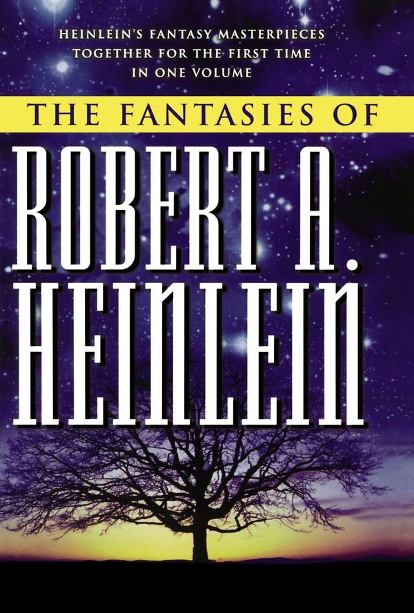 The Fantasies of Robert A. Heinlein Book Cover