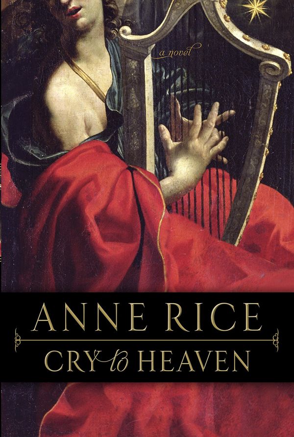 Cry to Heaven: A Novel Book Cover