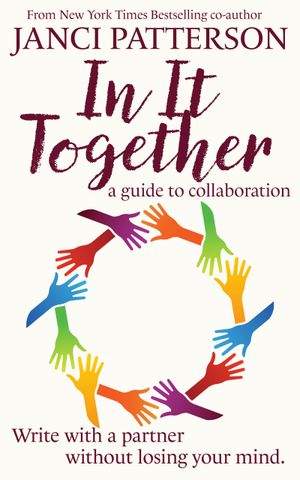 In It Together: A Guide to Collaboration