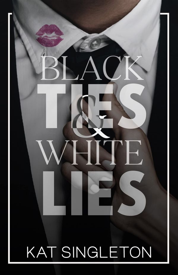 Black Ties and White Lies Book Cover