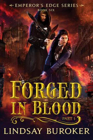 Forged in Blood Part I