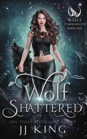 Wolf Shattered