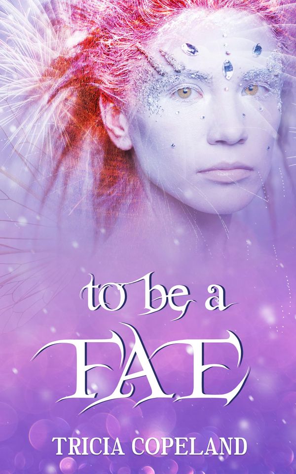 To be a Fae Book Cover