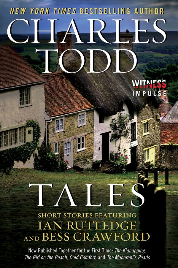 Tales: Short Stories Featuring Ian Rutledge and Bess Crawford Book Cover