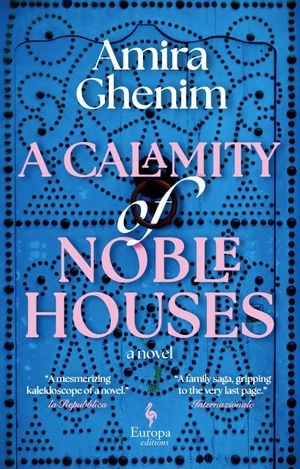 A Calamity of Noble Houses
