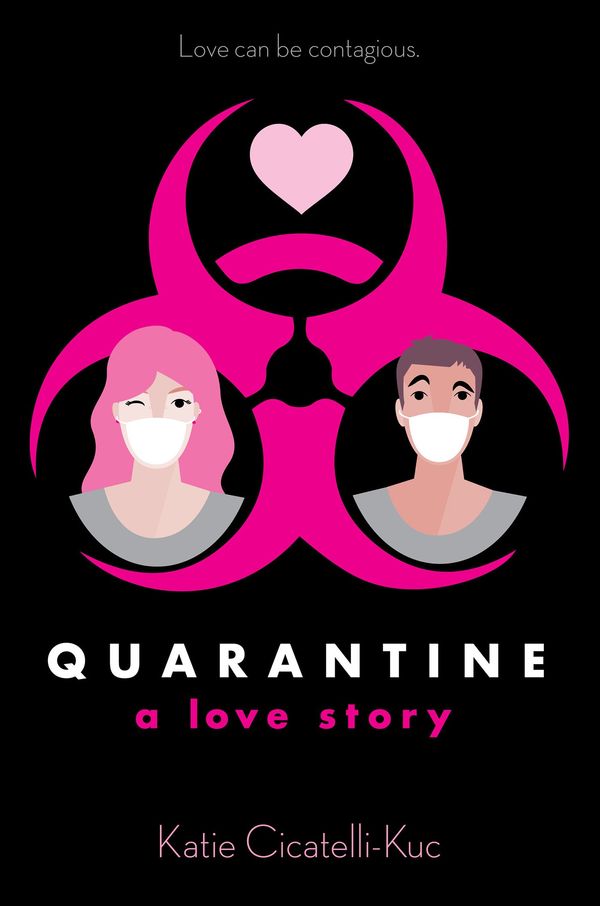 Quarantine: A Love Story Book Cover
