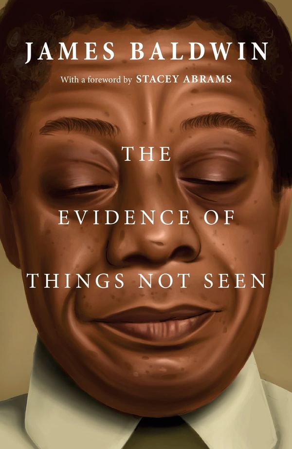 The Evidence of Things Not Seen: Reissued Edition Book Cover