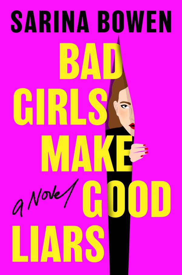 Bad Girls Make Good Liars Book Cover