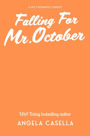 Falling for Mr. October (Spicy)