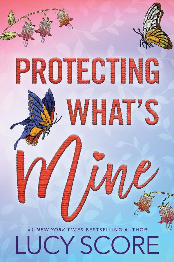 Protecting What's Mine Book Cover