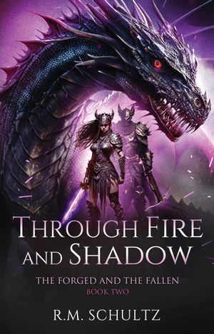 Through Fire and Shadow