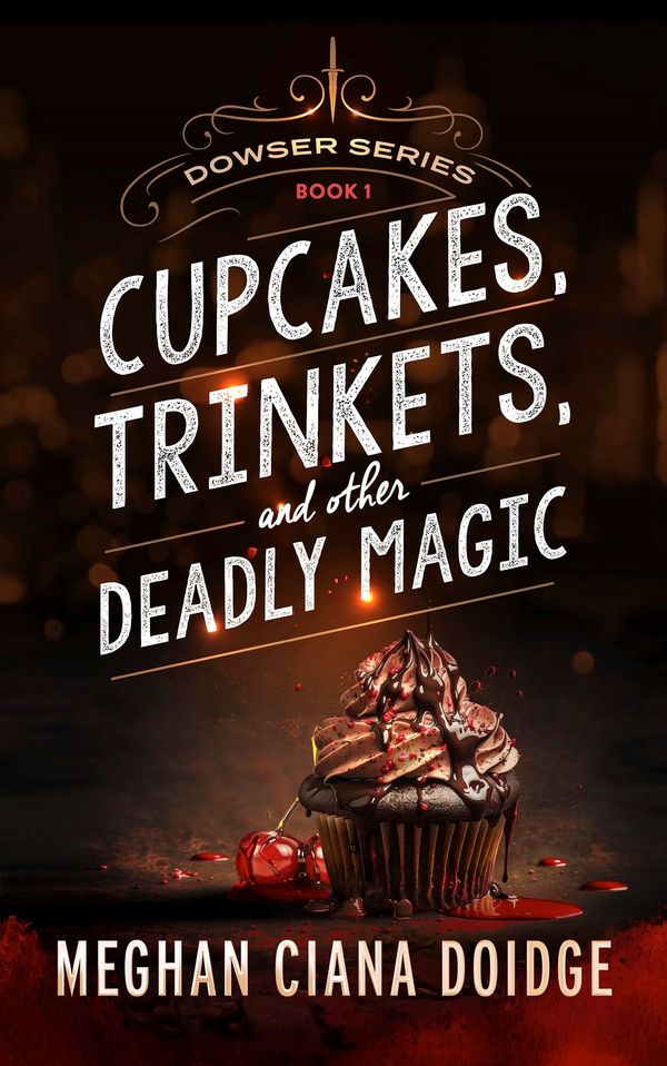 Cupcakes, Trinkets, and Other Deadly Magic Book Cover