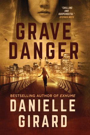 Grave Danger