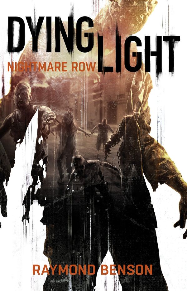 Dying Light - Nightmare Row Book Cover