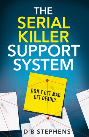 The Serial Killer Support System
