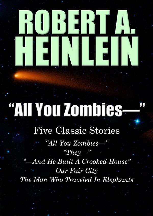 All You Zombies Book Cover