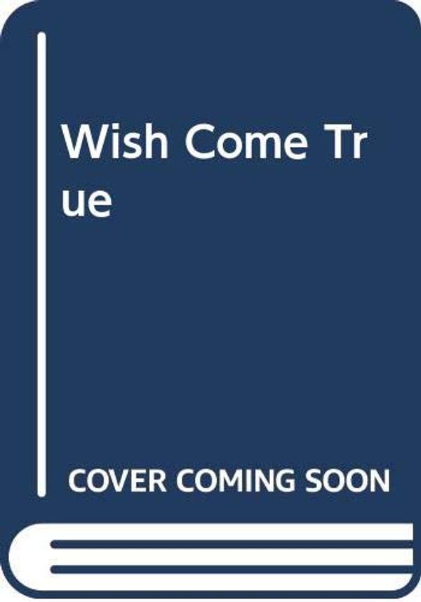 Wish Come True Book Cover