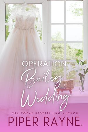 Operation Bailey Wedding