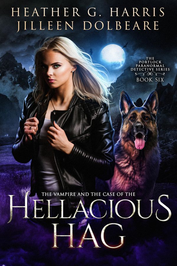 The Vampire and the Case of the Hellacious Hag Book Cover