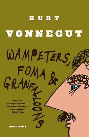 Wampeters, Foma & Granfalloons: