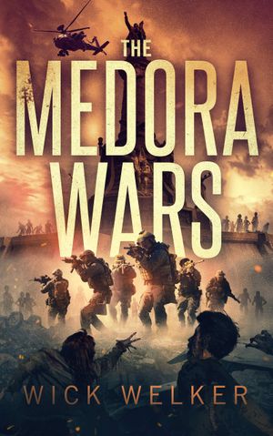 The Medora Wars: