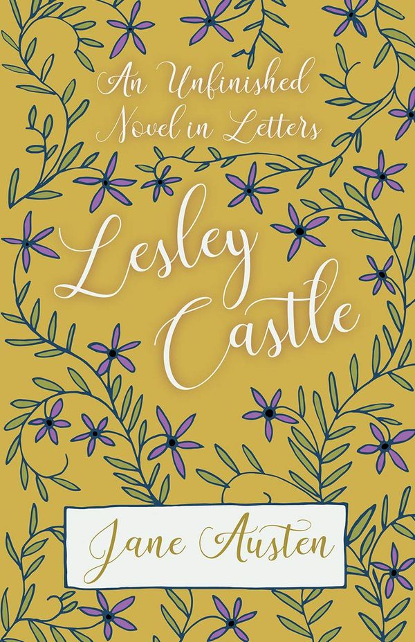 An Unfinished Novel in Letters - Lesley Castle Book Cover