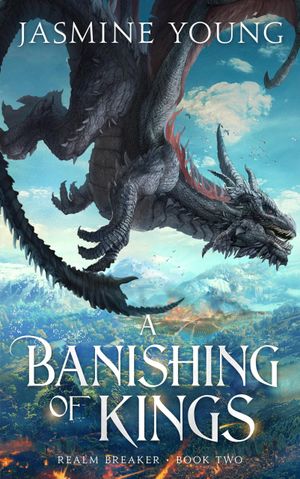 A Banishing of Kings