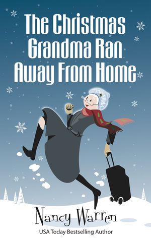 The Christmas Grandma Ran Away from Home