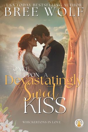 Once Upon a Devastatingly Sweet Kiss