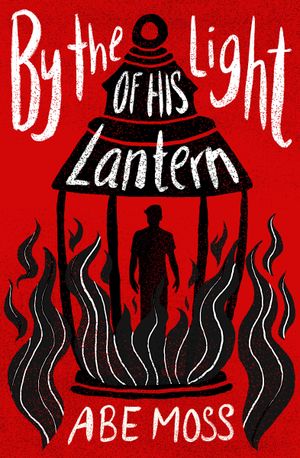 By the Light of His Lantern